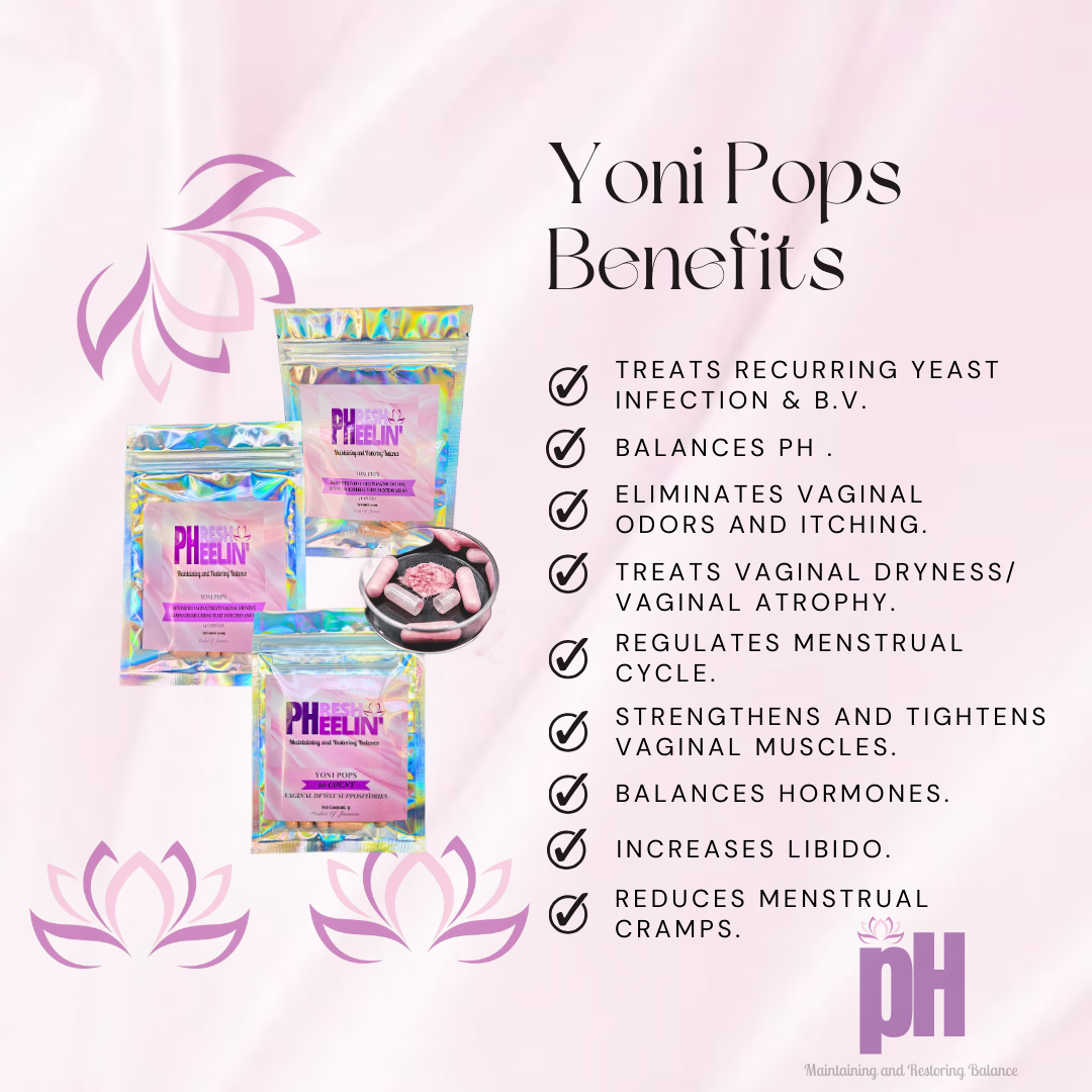 Yoni Pop-Menses Support- Balance pH- Libido Support- Balance Hormones-Dryness