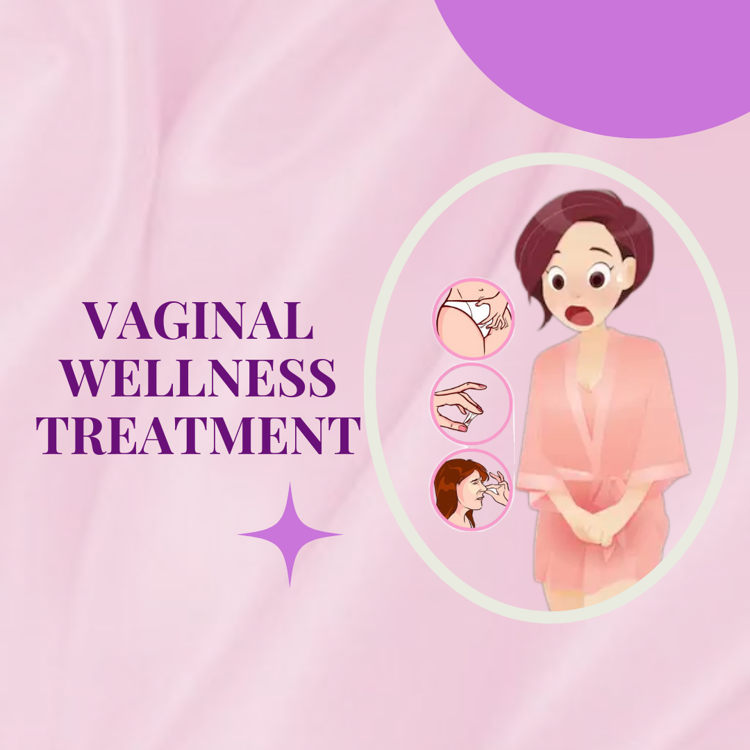 Vagina Wellness Treatment