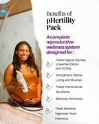 pHertility Pack- Complete Reproductive, PCOS, Endometriosis, Fibroid, Tubal Blockage, Hormonal Balance & Conception Support System