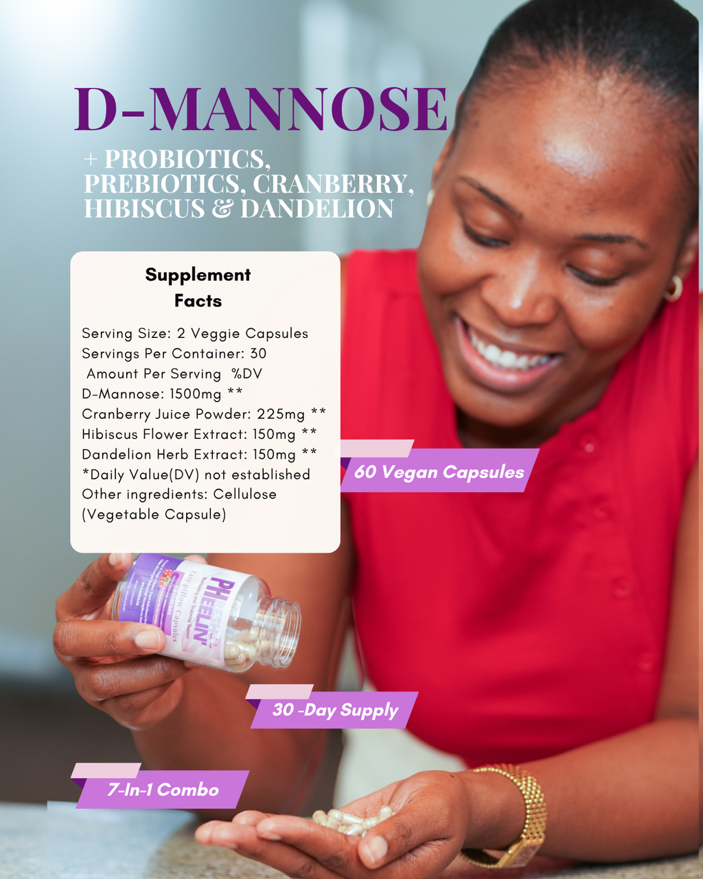Easy pHlow Capsules -Probiotic UTI , Urinary Tract, Memory and Digestive Support for Women and Men,- pH Daily Support D-Mannose with Cranberry, Hibiscus & Probiotics